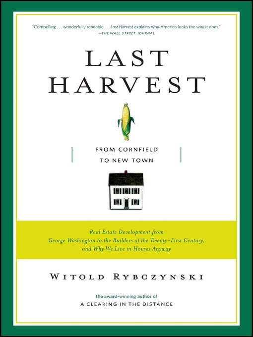 Title details for Last Harvest by Witold Rybczynski - Wait list